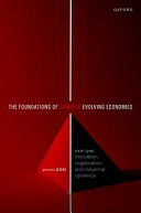 Cover  The *Foundations of complex evolving economies : part one : *innnovation organization and industrial dynamics