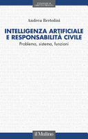 Cover  Intelligenza artificiale e responsabilità civile : problema, sistema, funzioni