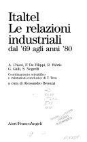 Cover  Italtel : le relazioni industriali dal '69 agli anni '80