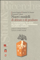 Copertina  Nuovi modelli di abitare e di produrre : la trasformazione del lavoro, del cantiere e della contrattazione nell'edilizia sostenibile