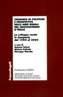 Cover  Consumo di politiche e prospettive delle aree rurali nel mezzogiorno d'Italia : lo sviluppo rurale in Campania dal 1994 al 2006