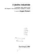 Cover  Il declino industriale : il contributo delle scienze sociali alla diagnosi e alla definizione di strategie di risposta