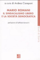 Cover  Mario Romani : il sindacalismo libero e la società democratica 