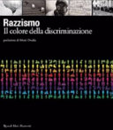 Copertina  Razzismo : il colore della discriminazione
