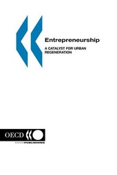 Cover  Entrepreneurship : a catalyst for urban regeneration