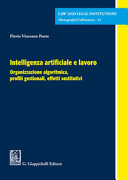 Cover  Intelligenza artificiale e lavoro : organizzazione algoritmica, profili gestionali, effetti sostitutivi