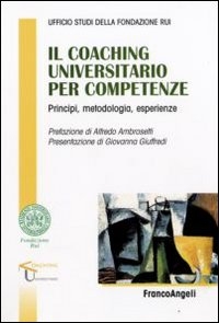 Cover  Il coaching universitario per competenze : principi, metodologia, esperienze