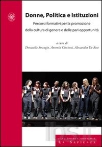 Cover  Donne, politica e istituzioni : percorsi formativi per la promozione della cultura di genere e delle pari opportunità 