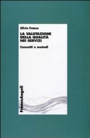 Cover  La valutazione della qualità nei servizi : concetti e metodi