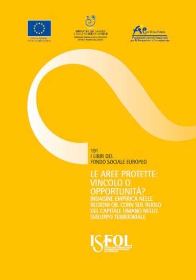 Cover  Le aree protette: vincolo o opportunità? : Indagine empirica nelle regioni Ob. CONV sul ruolo del capitale umano nello sviluppo territoriale