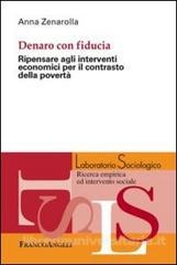 Cover  Denaro con fiducia : ripensare agli interventi economici per il contrasto della povertà