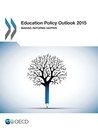 Cover  Education Policy Outlook 2015 [Risorsa elettronica] : making reforms happen 