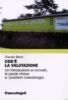 Cover  Cos'è la valutazione : un'introduzione ai concetti, le parole chiave e i problemi metodologici
