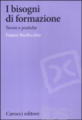 Cover  I bisogni di formazione : teorie e pratiche