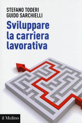 Cover  Sviluppare la carriera lavorativa : risorse personali e metodi d'intervento