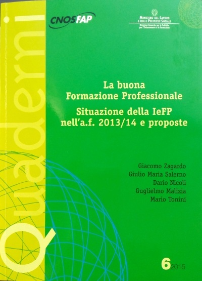 Cover  La buona formazione professionale : situazione della IeFP nell'a.f. 2013/14 e proposte