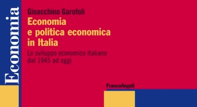 Cover  Economia e politica economica in Italia : lo sviluppo economico italiano dal 1945 ad oggi