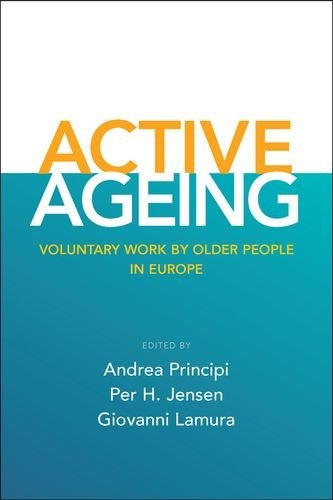 Cover  Active ageing : voluntary work by older people in Europe