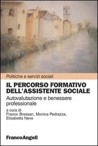 Cover  Il percorso formativo dell'assistente sociale : autovalutazione e benessere professionale