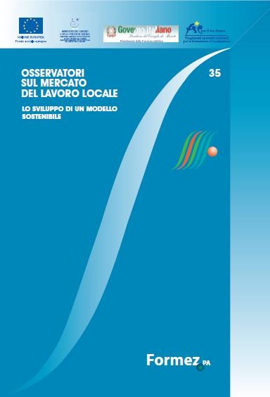 Cover  Osservatori sul mercato del lavoro locale : lo sviluppo di un modello sostenibile