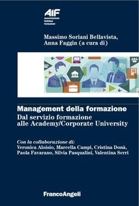 Cover  Management della formazione : dal servizio formazione alle Academy/Corporate University