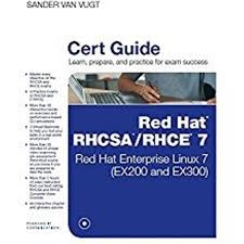 Cover  Red hat RHCSA/RHCE 7 cert guide : red hat enterprise Linux 7 (EX200 and EX300)