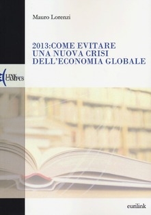 Cover  2013 : come evitare una nuova crisi dell'economia globale