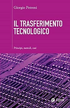 Cover  Il trasferimento tecnologico : principi, metodi, casi