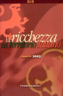 Cover  La ricchezza del territorio italiano : rapporto 2003