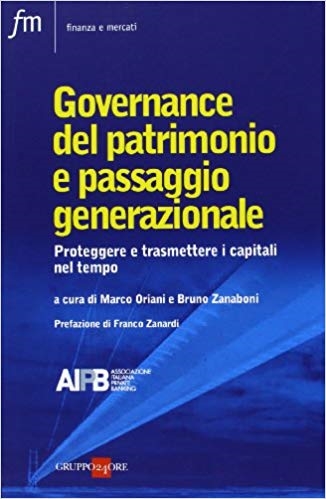 Cover  Governance del patrimonio e passaggio generazionale : proteggere e trasmettere i capitali nel tempo