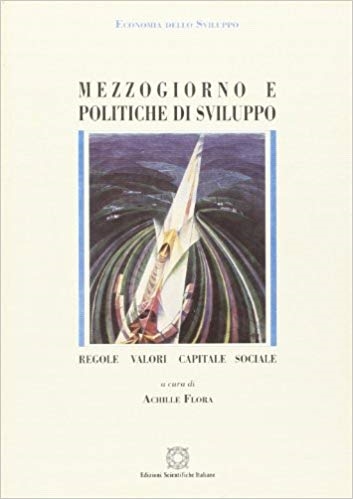 Cover  Mezzogiorno e politiche di sviluppo : regole, valori, capitale sociale