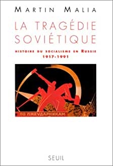 Copertina  La tragédie soviétique : histoire du socialisme en Russie, 1917-1991