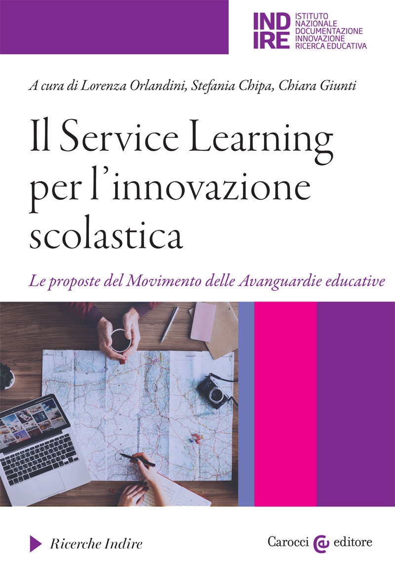 Cover  Il service learning per l'innovazione scolastica : le proposte del movimento delle avanguardie educative