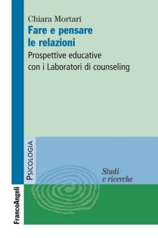 Cover  Fare e pensare le relazioni : prospettive educative con i laboratori di counseling