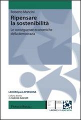 Cover  Ripensare la sostenibilità : le conseguenze economiche della democrazia