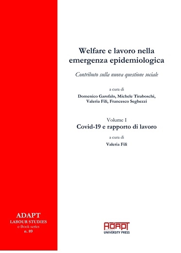 Cover  Welfare e lavoro nella emergenza epidemiologica : contributo sulla nuova questione sociale : volume 1. : Covid-19 e rapporto di lavoro
