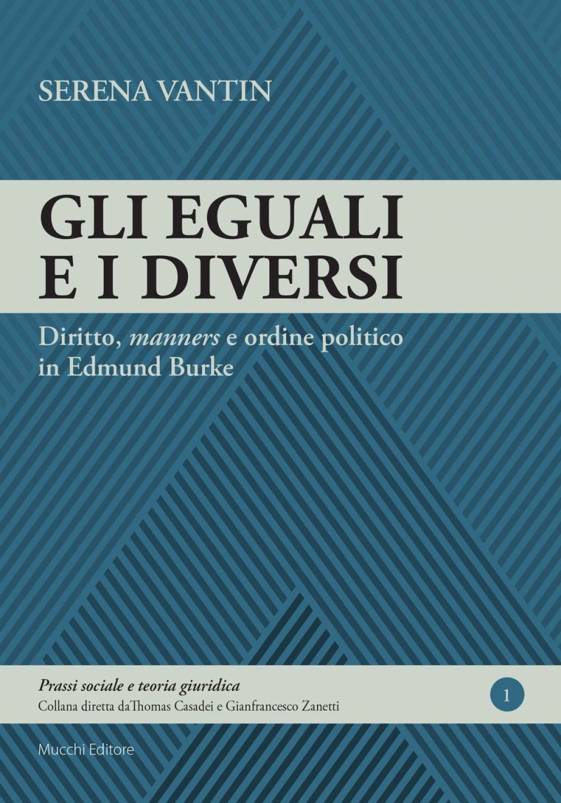 Cover  Gli eguali e i diversi : diritto, manners e ordine politico in Edmund Burke