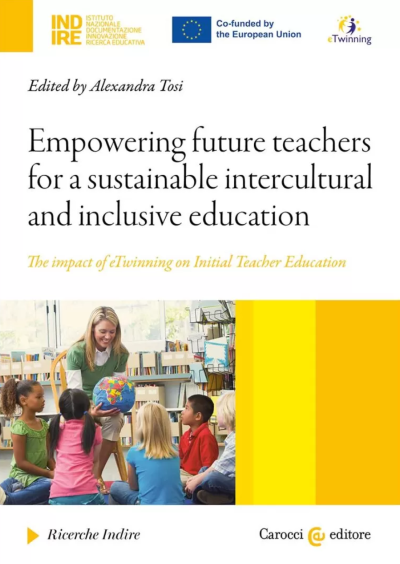 Cover  Empowering future teachers for a sustainable intercultural and inclusive education : the impact of eTwinning on initial teacher education