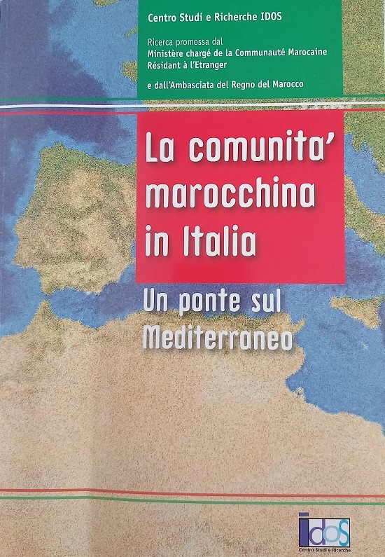 Cover  La Comunità marocchina in Italia : un ponte sul Mediterraneo